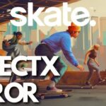 How to Fix "This Software Cannot Be Used at the Same Time as the Game" Error in Skate