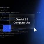 Google's Gemini 2.5 Computer Use: An AI That Can Operate Your Web Browser