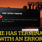 How to Fix "It appears the game has terminated with an error" in Escape from Tarkov