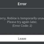 How to Fix Roblox Error Code 2: "Failed to Connect to the Experience"