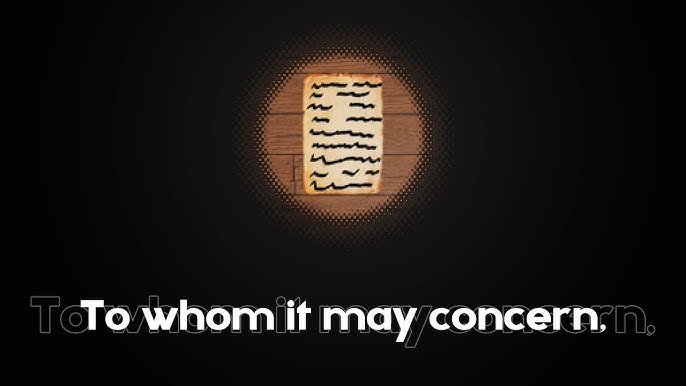 Discover the Story: How to Unlock the ‘To whom it may concern,’ Badge