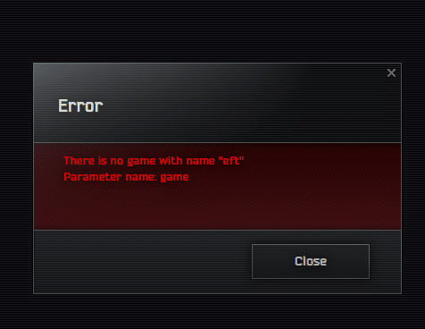 Fixing the “There is no game with name eft” Error in Escape from Tarkov