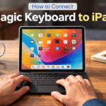 Latest News & Guide: How to Connect Your Magic Keyboard to iPad