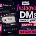Meta Ends End-to-End Encryption for Instagram Messages: What You Need to Know